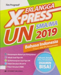 Erlangga X-Press UN SMA 2019 B. Indonesia