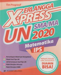 Erlangga X-Press UN SMA/MA 2020 Matematika IPS