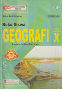 Geografi : peminatan ilmu - ilmu sosial untuk SMA/MA kelas x