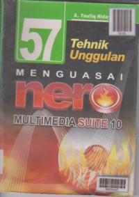 57 Tehnik Unggulan menguasai Nero Multimedia Suite 10