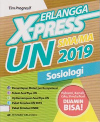 Erlangga X-Press UN SMA 2019 Sosiologi